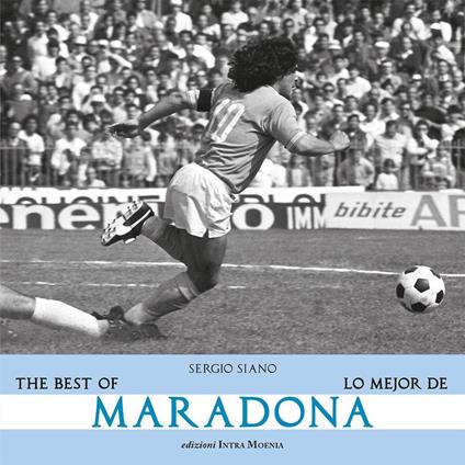 The best of Maradona-Lo mejor de Maradona. Ediz. bilingue - Sergio Siano - copertina