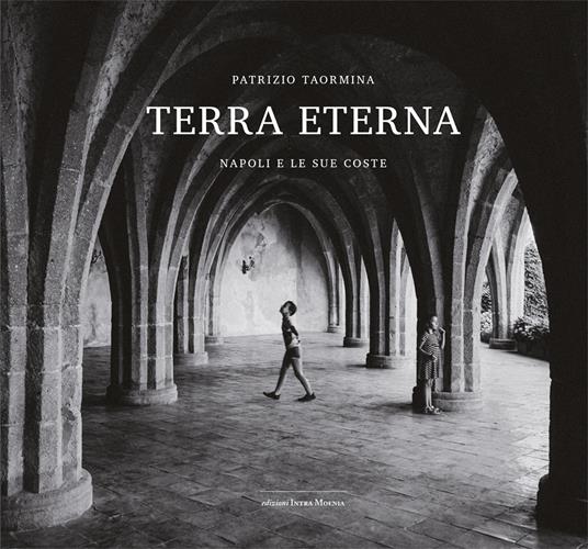Terra eterna. Napoli e le sue coste. Ediz. illustrata - Patrizio Taormina - copertina