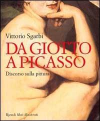 Da Giotto a Picasso. Discorso sulla pittura - Vittorio Sgarbi - copertina