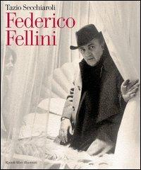 Federico Fellini - Tazio Secchiaroli - copertina