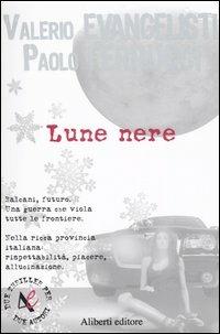 Lune nere - Valerio Evangelisti,Paolo Ferrucci - copertina