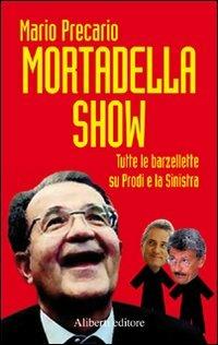 Mortadella show - Mario Precario - copertina