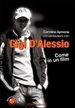 Gigi d'Alessio. Come in un film