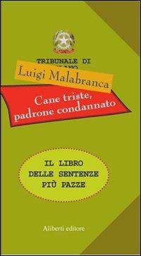 Cane triste, padrone condannato - Luigi Malabranca - copertina