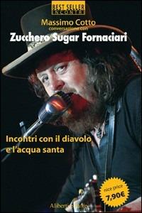 Incontri con il diavolo e l'acqua santa - Massimo Cotto,Zucchero Sugar Fornaciari - copertina