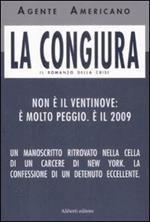 La congiura. Il romanzo della crisi