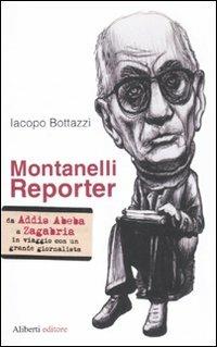 Montanelli reporter - Iacopo Bottazzi - copertina
