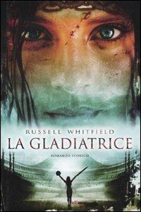 La gladiatrice - Russell Whitfield - copertina