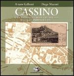 Cassino, una identità ritrovata, la città prima del 1944
