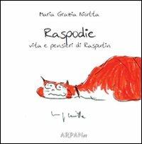 Raspodie. Vita e pensieri di Rasputin - M. Grazia Niutta - copertina