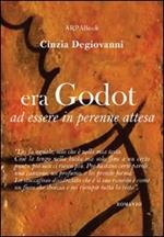 Era Godot ad essere in perenne attesa