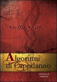 Algoritmi di capodanno - Stella Stollo - copertina
