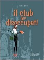 Il club dei disoccupati