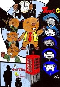 Jimbo G e l'obiettivo K - Alex Miozzi - ebook