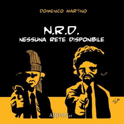 N.R.D. Nessuna rete disponibile - Domenico Martino - copertina