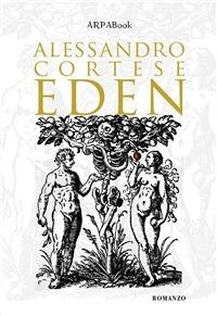 Eden - Alessandro Cortese,P. Simone - ebook
