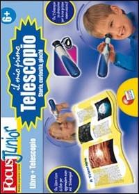 Telescopio. Focus Junior. Ediz. illustrata. Con gadget - copertina