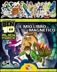 Ben 10 Alien Force. Libro magnetico - copertina