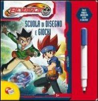 Scuola di disegno e giochi. Beyblade. Ediz. illustrata. Con gadget - Francesca Di Egidio - copertina