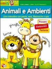 Animali e ambienti. Librogioco elettronico - copertina