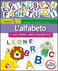 Il mio primo libro magnetico. L'alfabeto - copertina