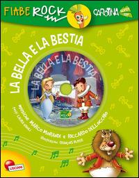La Bella e la Bestia. Fiabe rock. Ediz. illustrata. Con CD Audio - copertina
