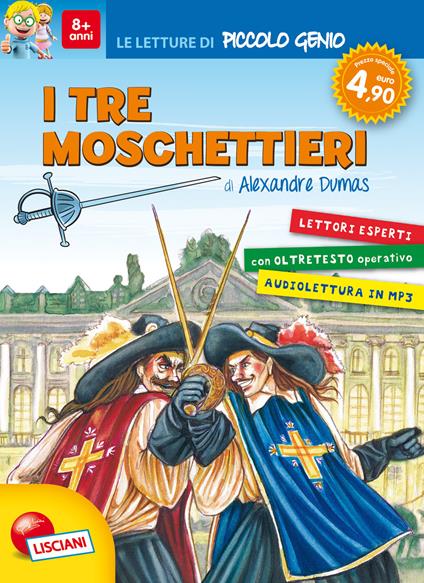 I tre moschettieri. Le letture di piccolo genio - Alexandre Dumas - copertina