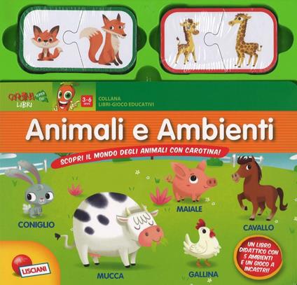 Animali e ambienti. Scopri il mondo degli animali con carotina - copertina