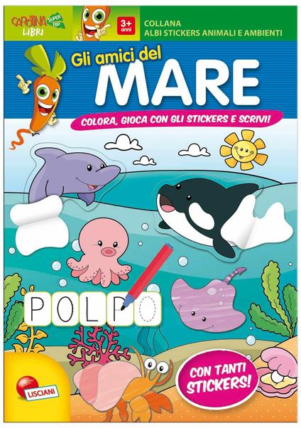 Gli amici del mare. Con adesivi. Ediz. illustrata - copertina
