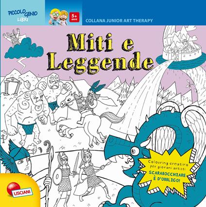 Miti e leggende. Junior art therapy. Ediz. illustrata - copertina