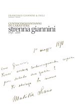 Centocinquant'anni di carattere. Strenna Giannini 1856-2006