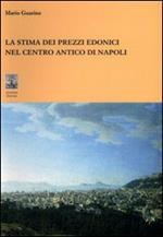 La stima dei prezzi edonici nel centro antico di Napoli