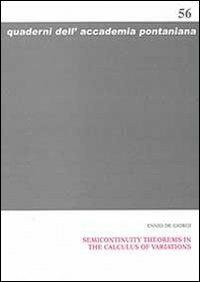 Semicontinuity theorems in the calculus of variations - Ennio De Giorgi - copertina