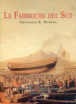 Fabbriche del sud. Architettura e archeologia del lavoro. 1861-2011
