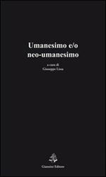 Umanesimo e/o neo-umanesimo