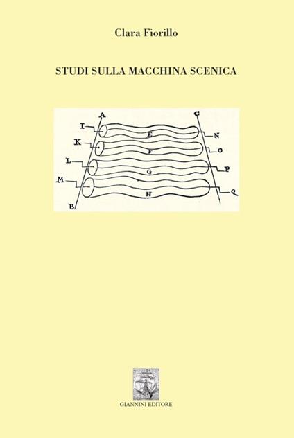 Studi sulla macchina scenica - Clara Fiorillo - copertina