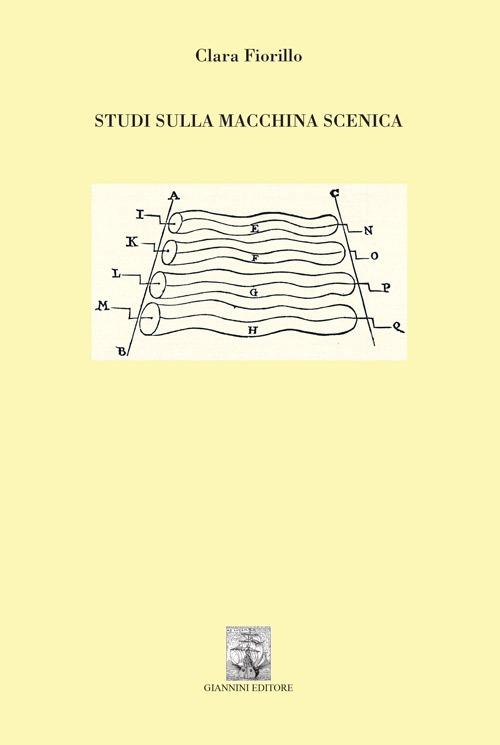 Studi sulla macchina scenica - Clara Fiorillo - copertina