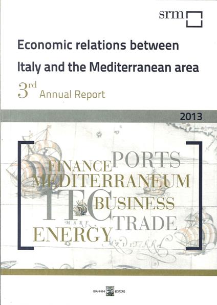 Economic relations between Italy and the Mediterranean area - Massimo Deandreis,Luca Forte,A. Arianna Buonfanti - copertina