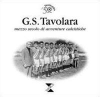 G.S. Tavolara. Mezzo secolo di avventure calcistiche - copertina