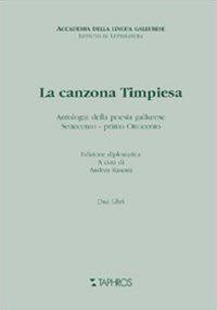 La canzona timpiesa. Antologia della poesia gallurese. Settecento primo ottocento - copertina