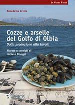 Cozze e arselle del golfo di Olbia. Dalla produzione alla tavola