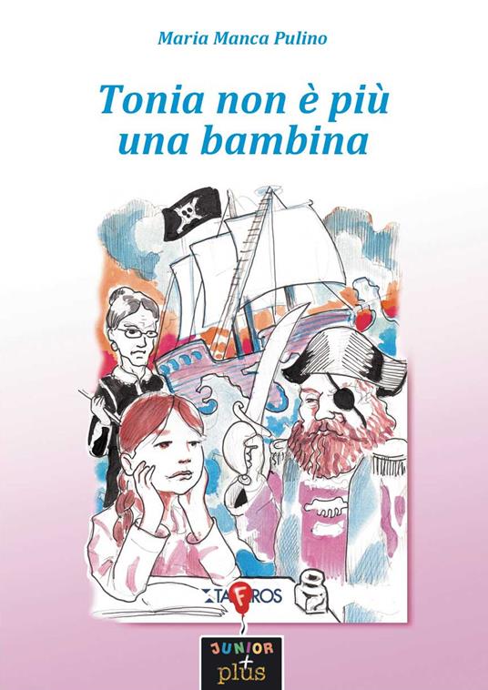 Tonia non è più una bambina - Maria Manca Pulino - copertina