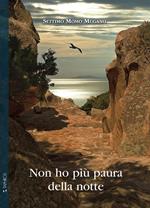 Non ho più paura della notte