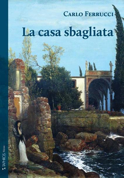 La casa sbagliata - Carlo Ferrucci - copertina