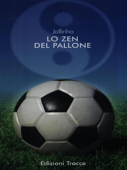 Lo zen del pallone - Gianluca Lombardi - copertina