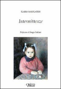 Intermittenze - Ilaria Maiolatesi - copertina