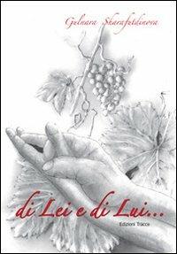 Di lei e di lui... Ediz. italiana e russa - Gulnara Sharafutdinova - copertina