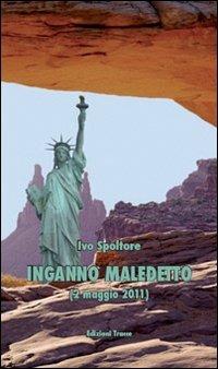 Inganno maledetto (2 maggio 2011) - Ivo Spoltore - copertina