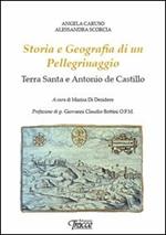 Storia e geografia di un pellegrinaggio. Terra Santa e Antonio de Castillo