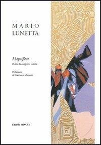 Magnificat. Poema da compiere, todavía - Mario Lunetta - copertina